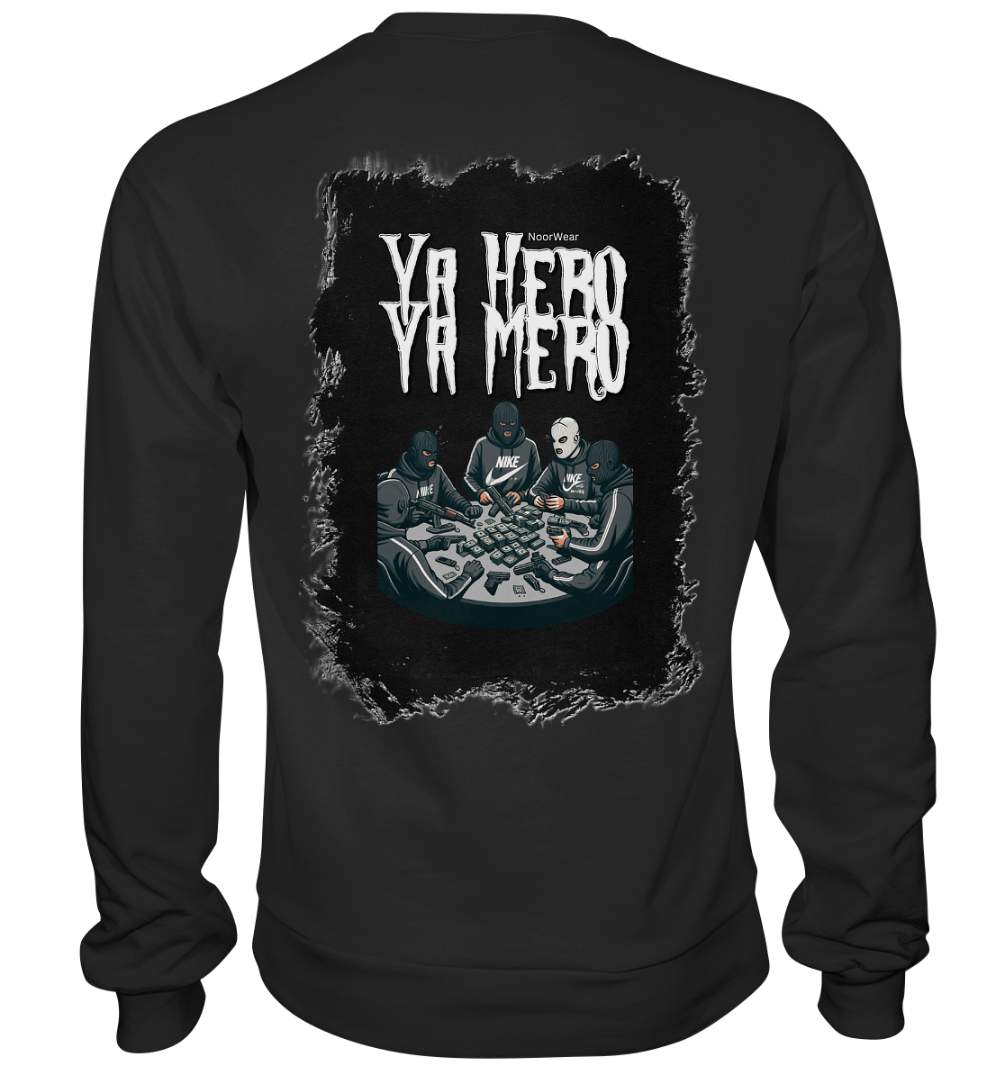 Ya Hero - Ya Mero - Premium Sweatshirt