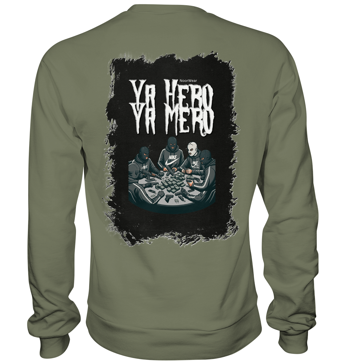 Ya Hero - Ya Mero - Premium Sweatshirt