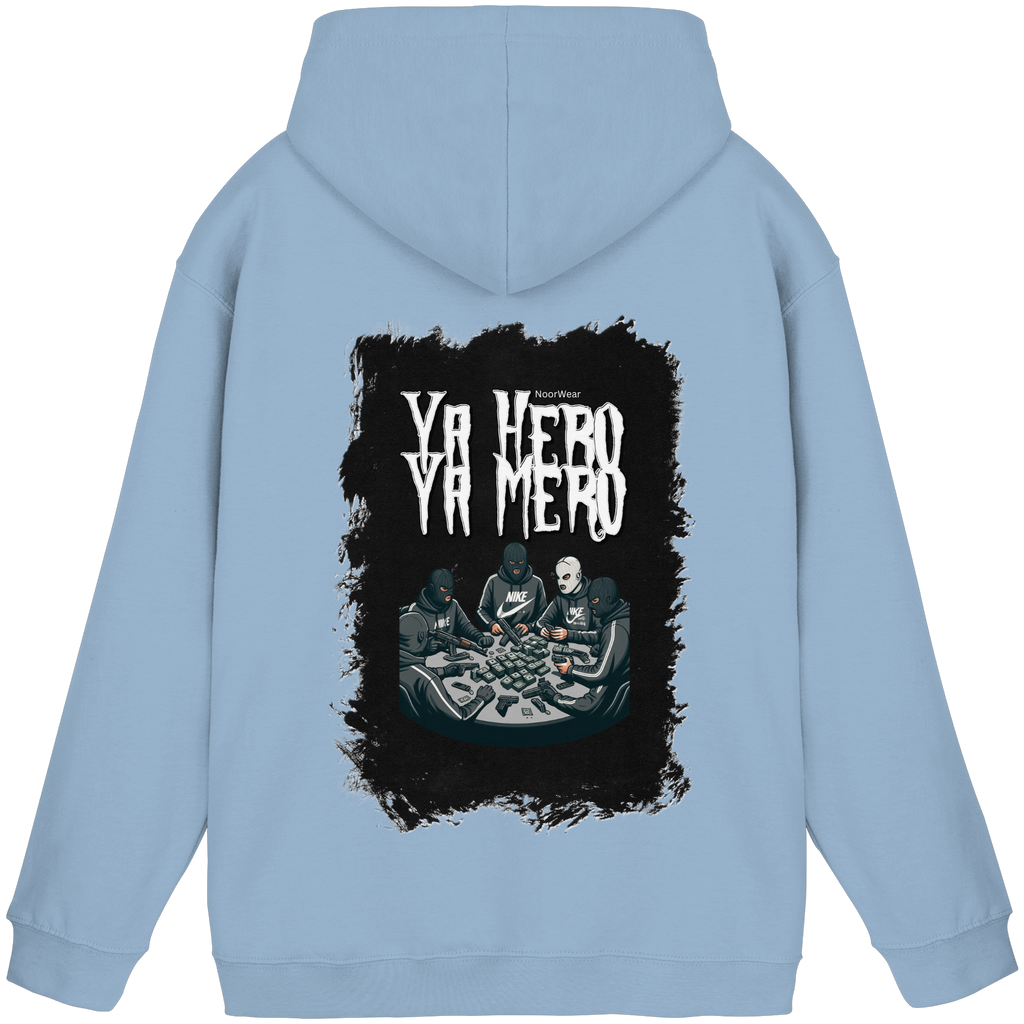 Ya Hero - Ya Mero - Basic Unisex Hoodie