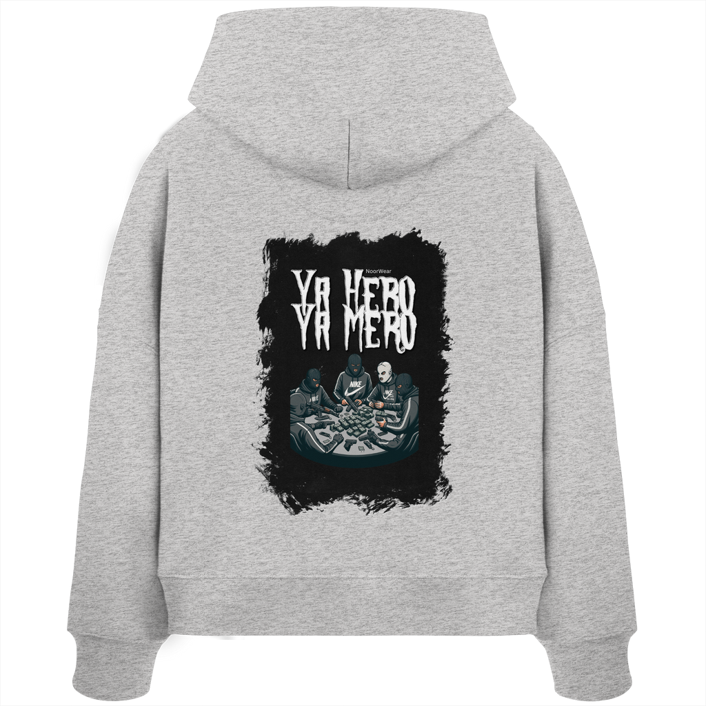 Ya Hero - Ya Mero - Womens Organic Boxcut Hoodie