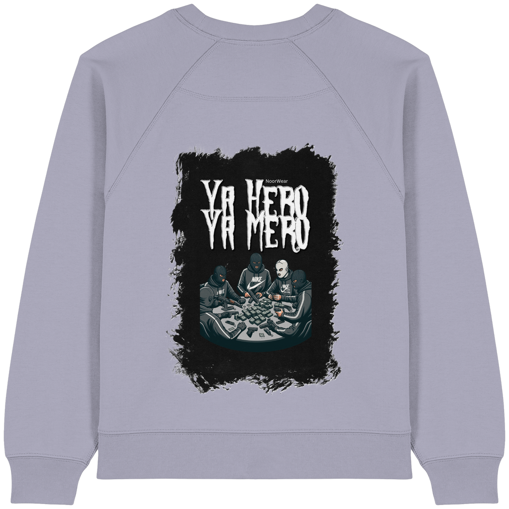 Ya Hero - Ya Mero - Womens Organic Raglan Sweatshirt